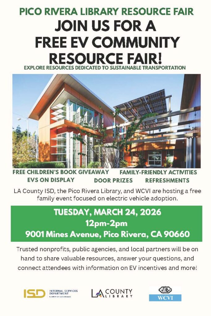 Join us on 3/24 at Pico Rivera Library for an EV Resource Fair!
